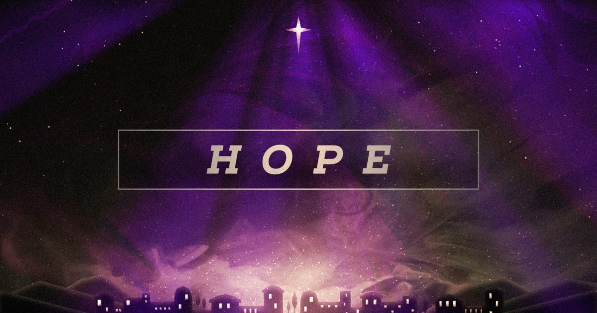 “The Advent of HOPE” by Pastor Randy